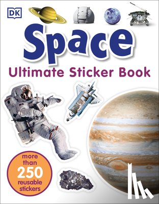 Dk - Ultimate Sticker Book: Space: More Than 250 Reusable Stickers