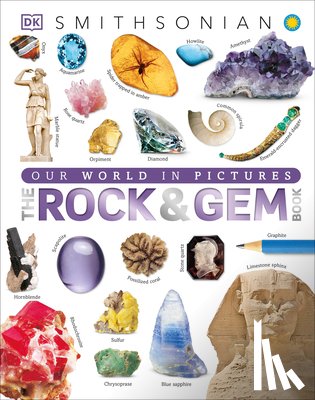 Dk - The Rock and Gem Book: And Other Treasures of the Natural World