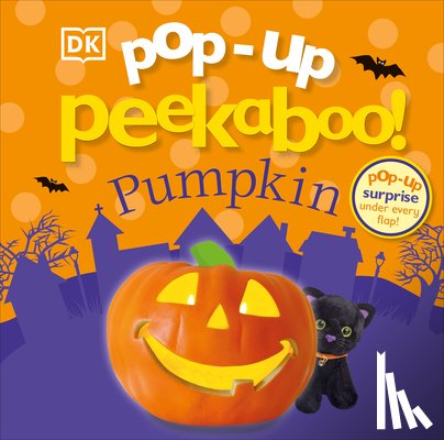 DK - Pop-Up Peekaboo! Pumpkin: Pop-Up Surprise Under Every Flap!