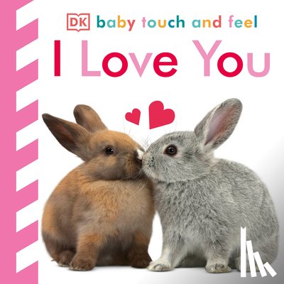 DK - Baby Touch and Feel I Love You