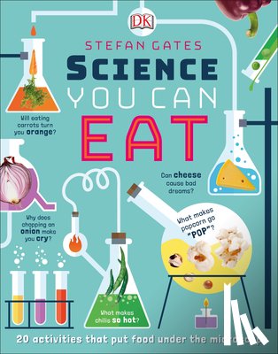 Gates, Stefan - Science You Can Eat
