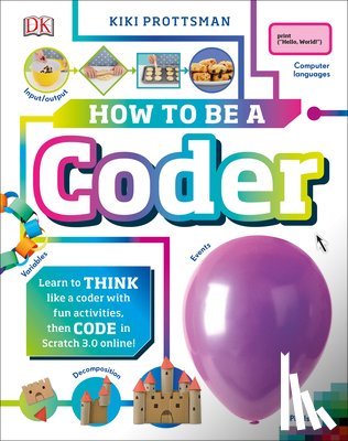 Prottsman, Kiki - How to Be a Coder
