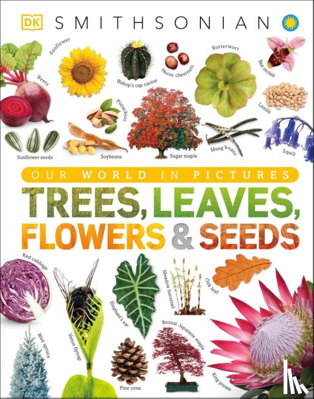 DK - Trees, Leaves, Flowers and Seeds