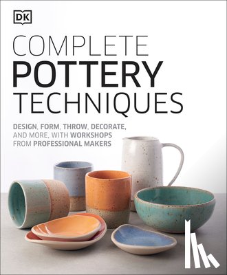 DK - Complete Pottery Techniques