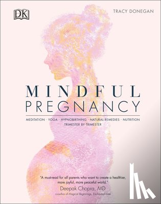 Donegan, Tracy - Mindful Pregnancy