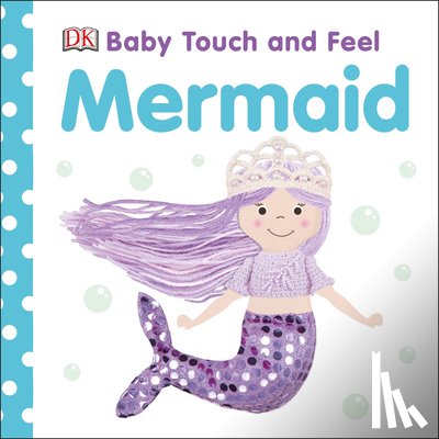 DK - Baby Touch and Feel Mermaid