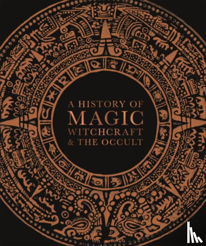 Lipscomb, Suzannah - History of Magic, Witchcraft, and the Occult