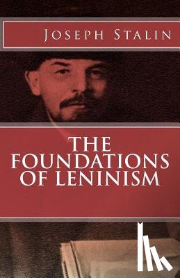 Stalin, Joseph V. - The Foundations of Leninism
