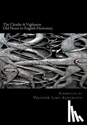 Vigfusson, Gudbrand - The Cleasby & Vigfusson Old Norse to English Dictionary