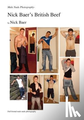 Baer, Nick - Male Nude Photography- Nick Baer's British Beef