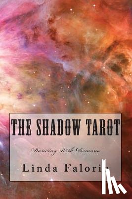 Falorio, Linda - The Shadow Tarot: Dancing With Demons