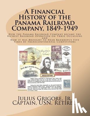 Grigore, Julius - A Financial History of the Panama Railroad Company, 1849-1949