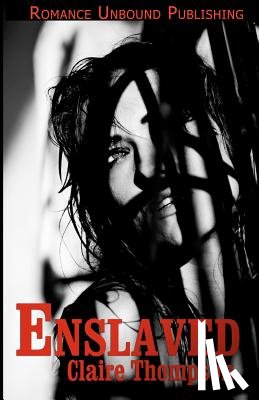 Thompson, Claire - Enslaved