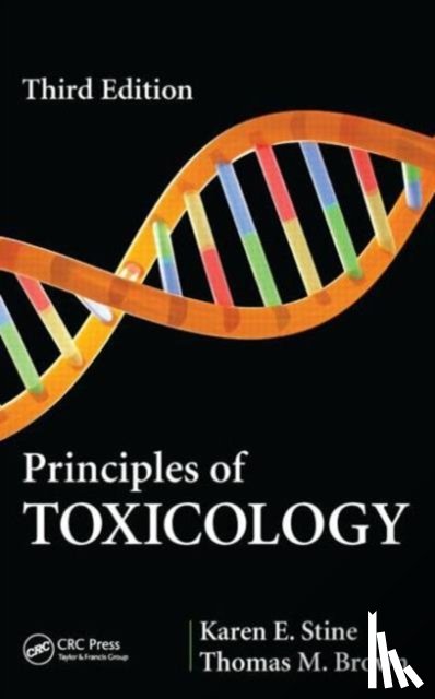 Stine, Karen E., Brown, Thomas M. - Principles of Toxicology