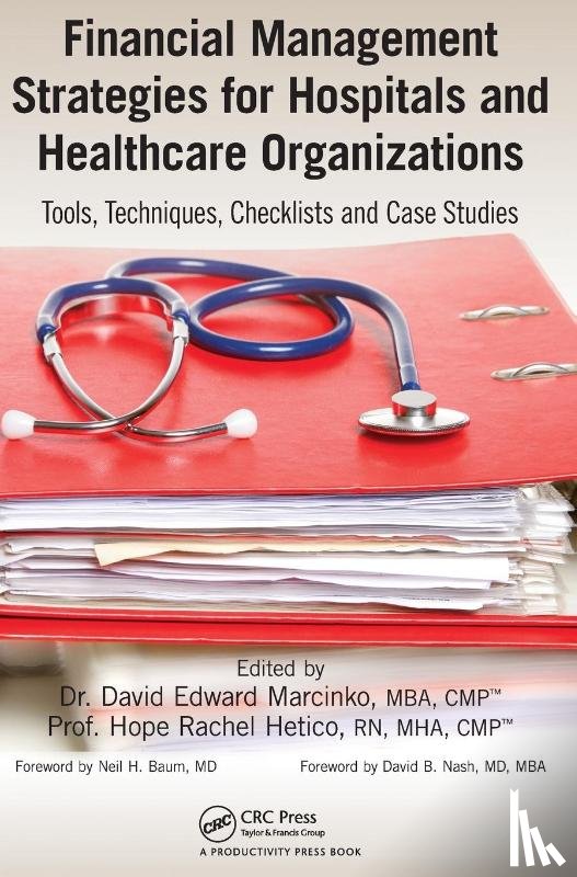  - Financial Management Strategies for Hospitals and Healthcare Organizations