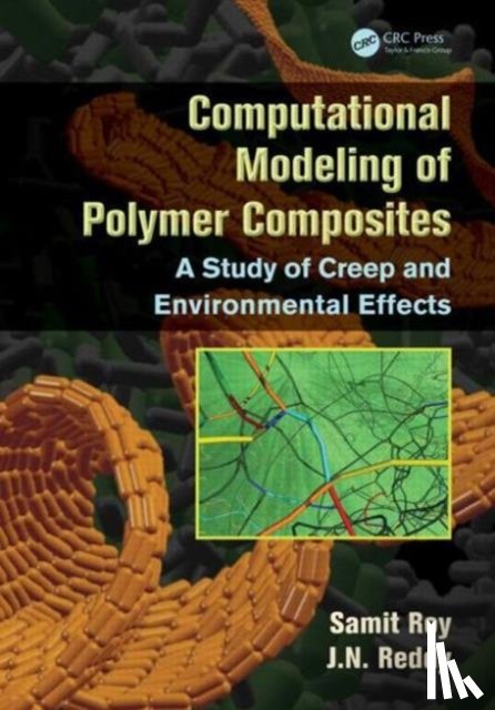 Roy, Samit (Univerisity of Alabama), Reddy, J.N. - Computational Modeling of Polymer Composites