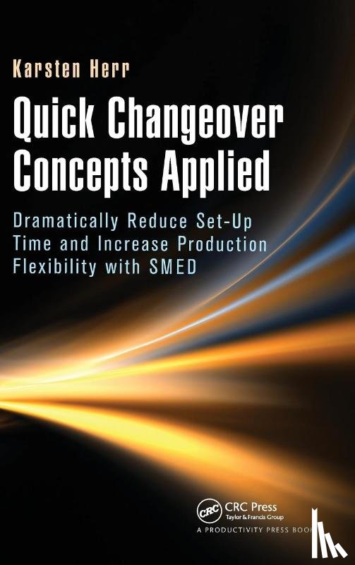 Herr, Karsten - Quick Changeover Concepts Applied