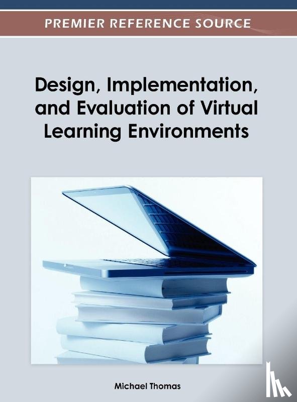 Michael Thomas - Design, Implementation, and Evaluation of Virtual Learning Environments