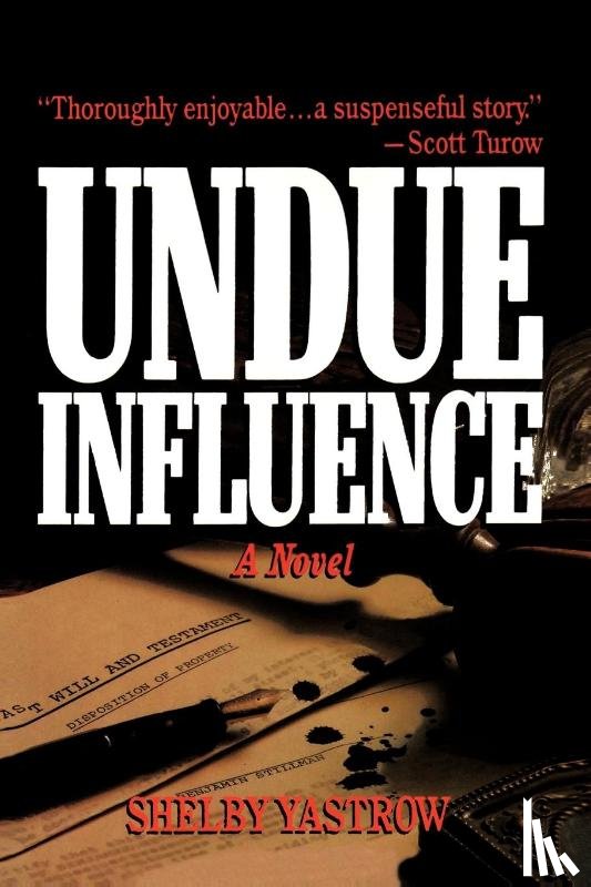 Yastrow, Shelby - Undue Influence