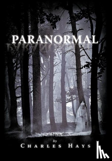 Hays, Charles - Paranormal