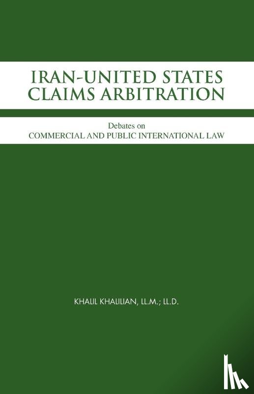 Khalilian LL M LL D, Khalil, Khalilian, Sayyed Khalil - Iran-United States Claims Arbitration