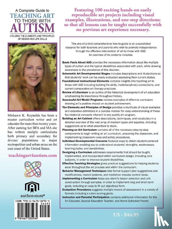 Reynolds, Mishawn K. - A Complete Guide to Teaching Art to Those With Autism