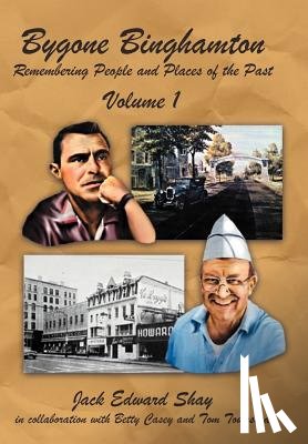 Shay, Jack Edward - Bygone Binghamton