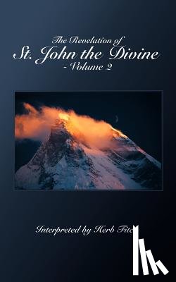 Skiles, Bill - The Revelation of St. John the Divine - Volume 2