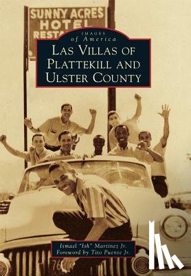 Martinez Jr, Ismael Ish - Las Villas of Plattekill and Ulster County