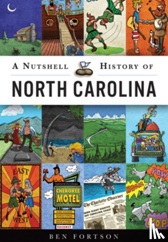 Fortson, Ben - A Nutshell History of North Carolina