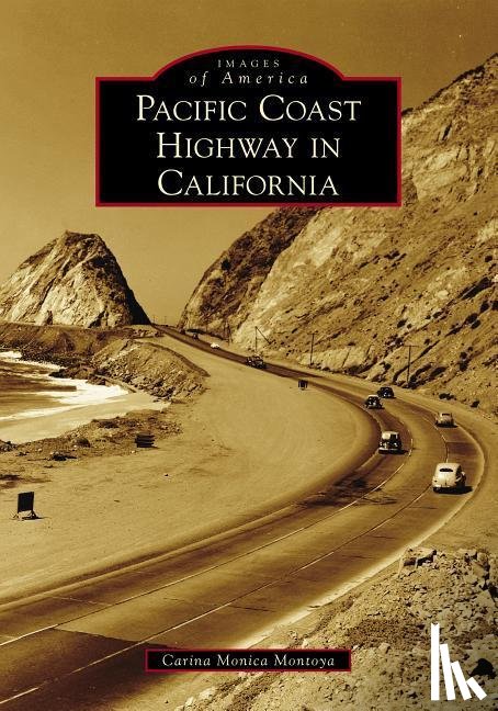 Montoya, Carina Monica - PACIFIC COAST HIGHWAY IN CALIF