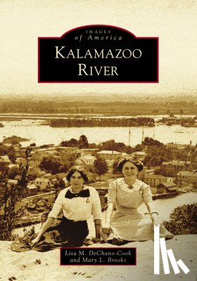 Dechano-Cook, Lisa - Kalamazoo River
