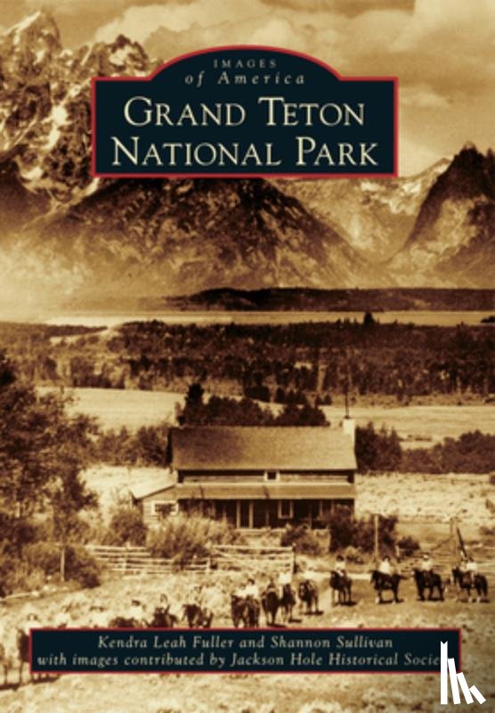 Fuller, Kendra Leah - Grand Teton National Park