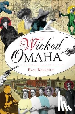 Roenfeld, Ryan - Wicked Omaha