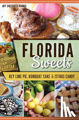 Harris, Joy Sheffield - FLORIDA SWEETS