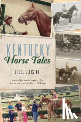 ELLIS, ERCEL - KENTUCKY HORSE TALES