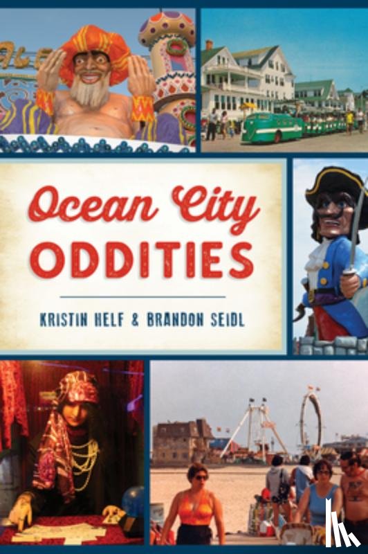 Helf, Kristin - Ocean City Oddities