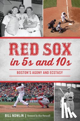 Nowlin, Bill - Red Sox in 5s and 10s