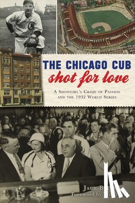 Bales, Jack - CHICAGO CUB SHOT FOR LOVE