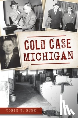 Buhk, Tobin T. - Cold Case Michigan