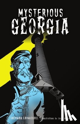 Carmichael, Sherman - Mysterious Georgia