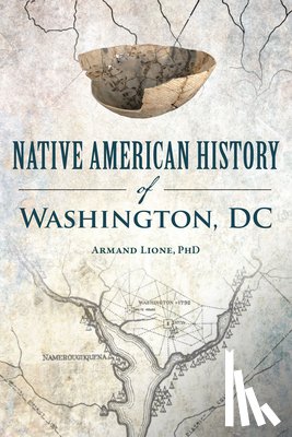 Lione Phd, Armand - Native American History of Washington, DC