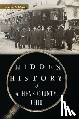 Leclain, Lorinda - Hidden History of Athens County, Ohio