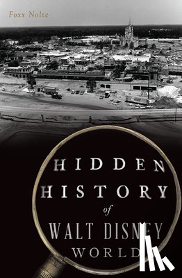 Nolte, Foxx - Hidden History of Walt Disney World