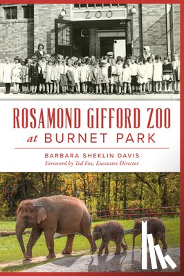 Davis, Barbara Sheklin - Rosamond Gifford Zoo at Burnet Park