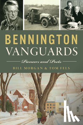 Morgan, Bill - Bennington Vanguards: Pioneers and Poets
