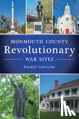 Gabrielan, Randall - Monmouth County Revolutionary War Sites