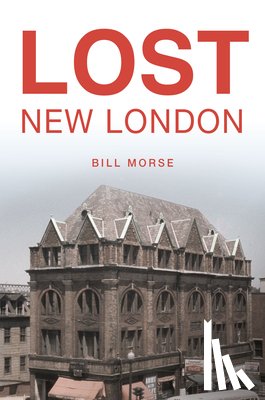 Morse, Bill - Lost New London