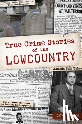 Pickens, Cathy - True Crime Stories of the Lowcountry