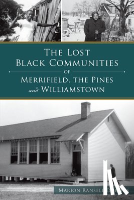 Dobbins, Marion Ransell - The Lost Black Communities of Merrifield, the Pines and Williamstown